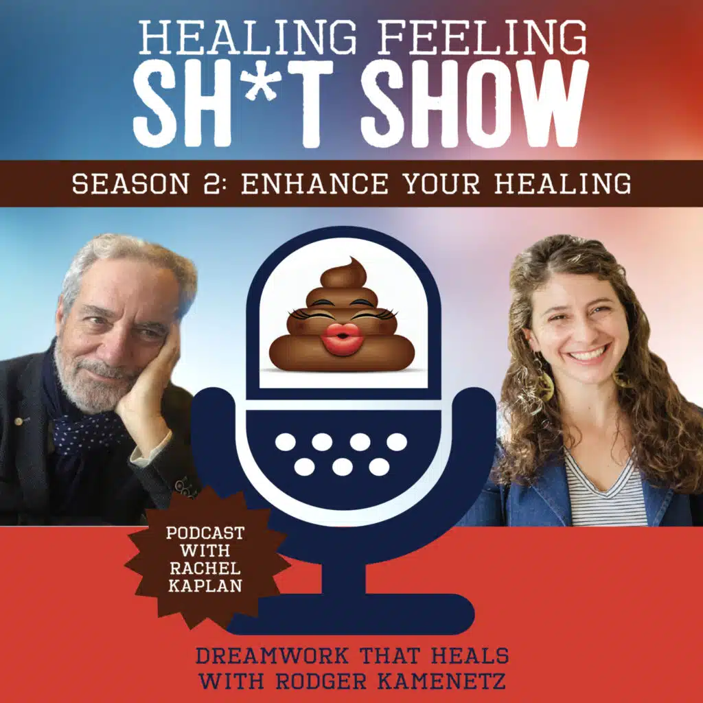 Dreamwork that Heals with Rodger Kamenetz