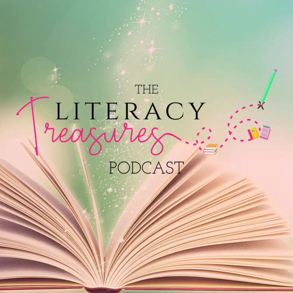 The Literacy Treasures Podcast