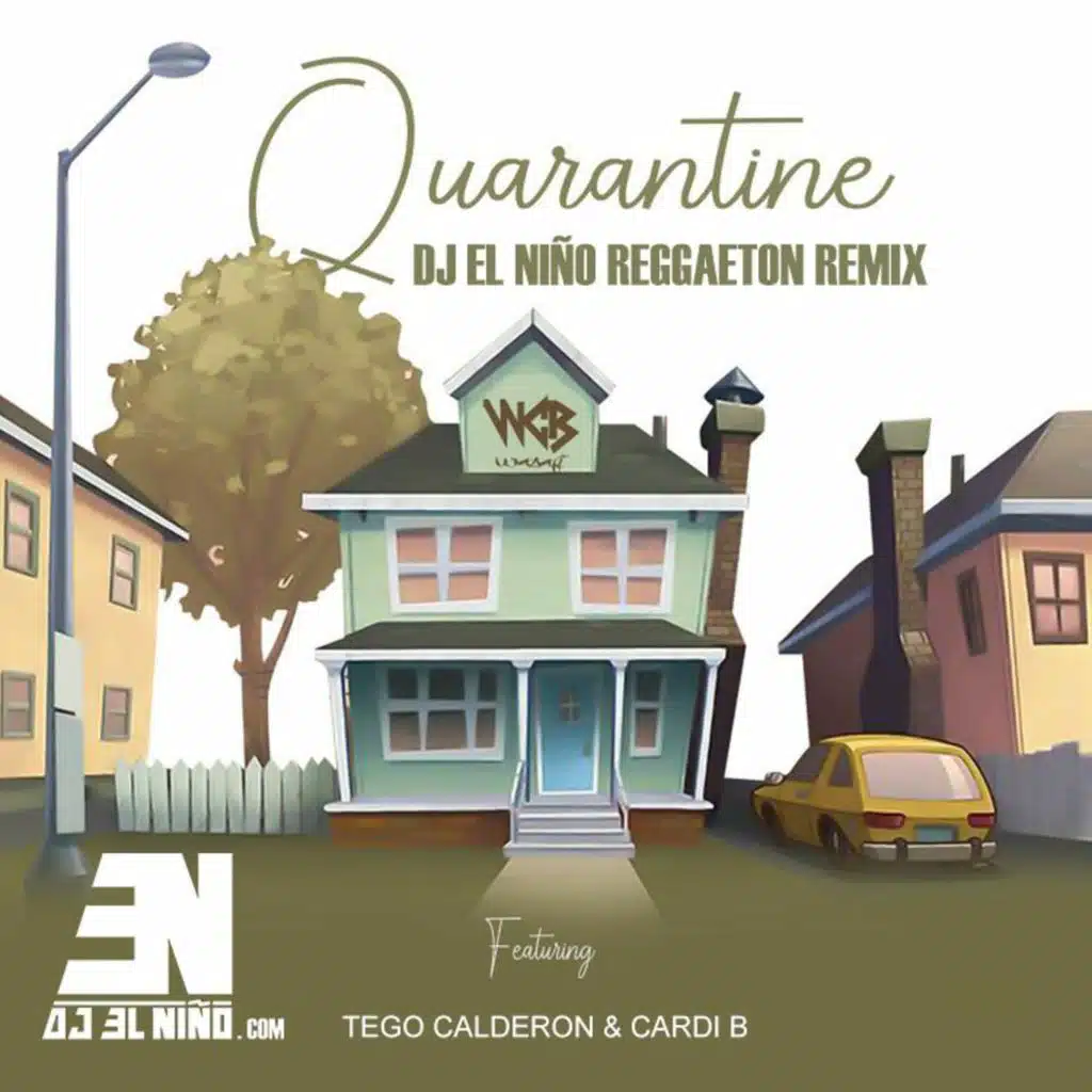 Wasafi ft Tego Calderon & Cardi B - Quarantine (DJ El Niño Reggaeton Remix)