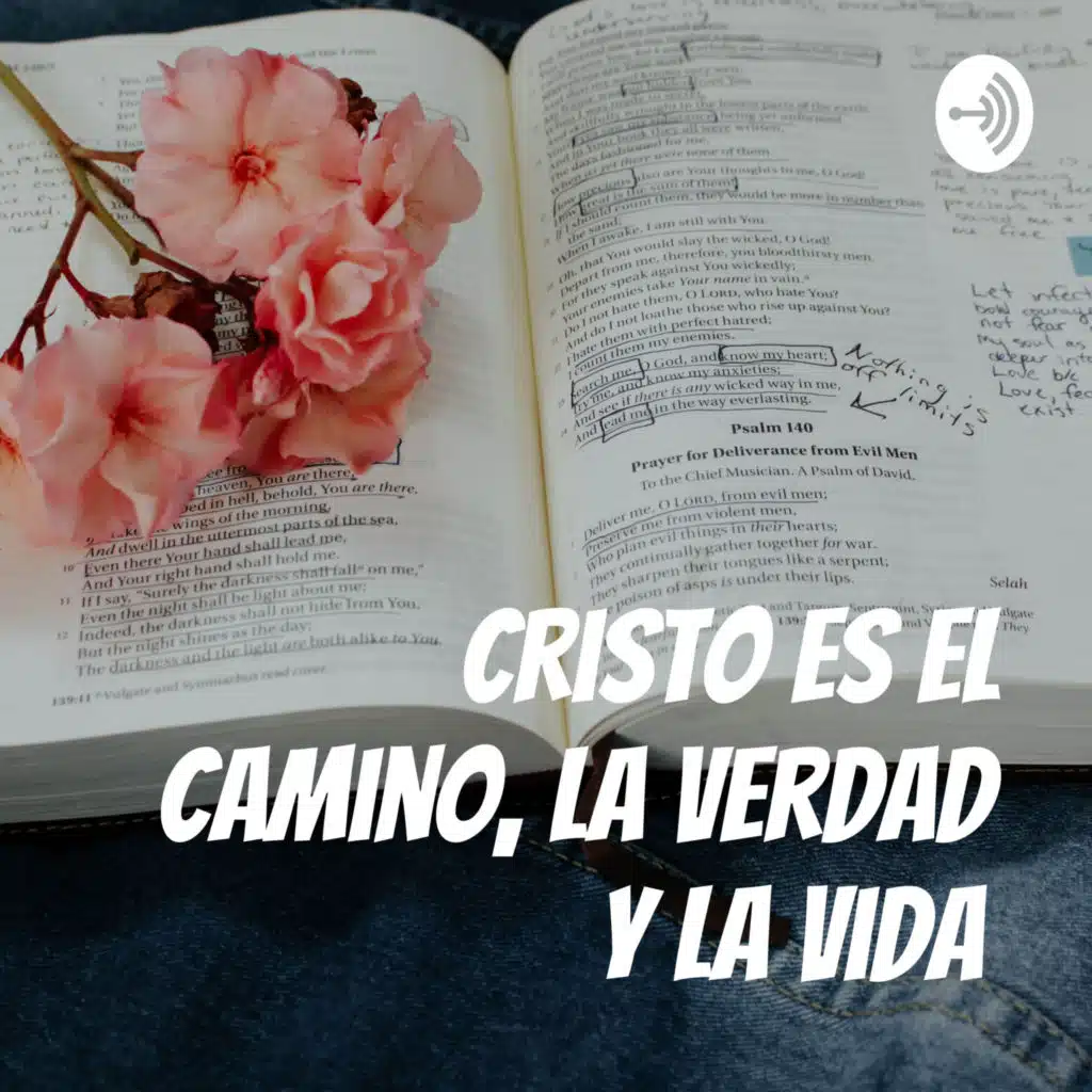 Cristo es el camino, la verdad y la vida 