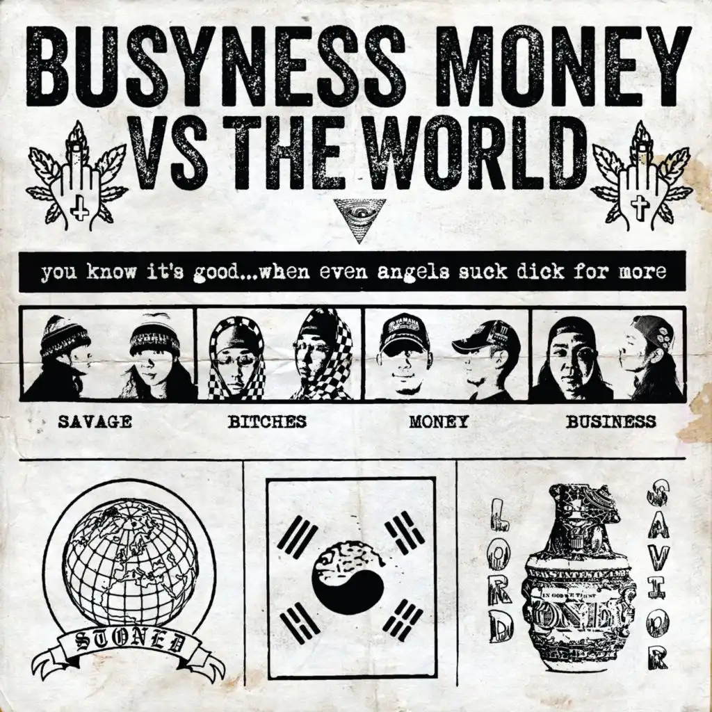 BUSYNESS MANE  X IAMMONEY [BUSYNESS MONEY VS THE WORLD]