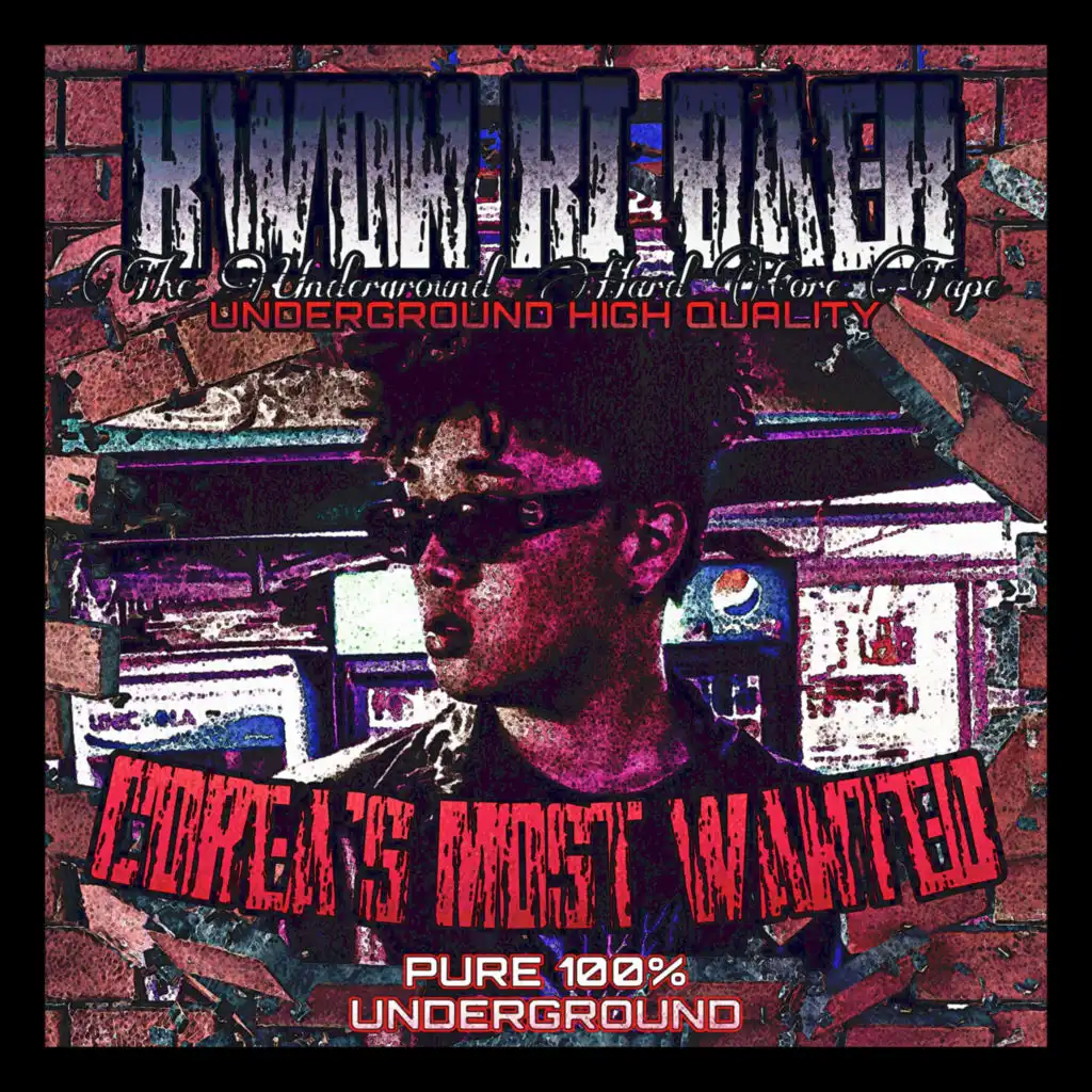 COREA’S MOST WANTED [THE UNDERGROUND HARDCORE TAPE VOL. 1]