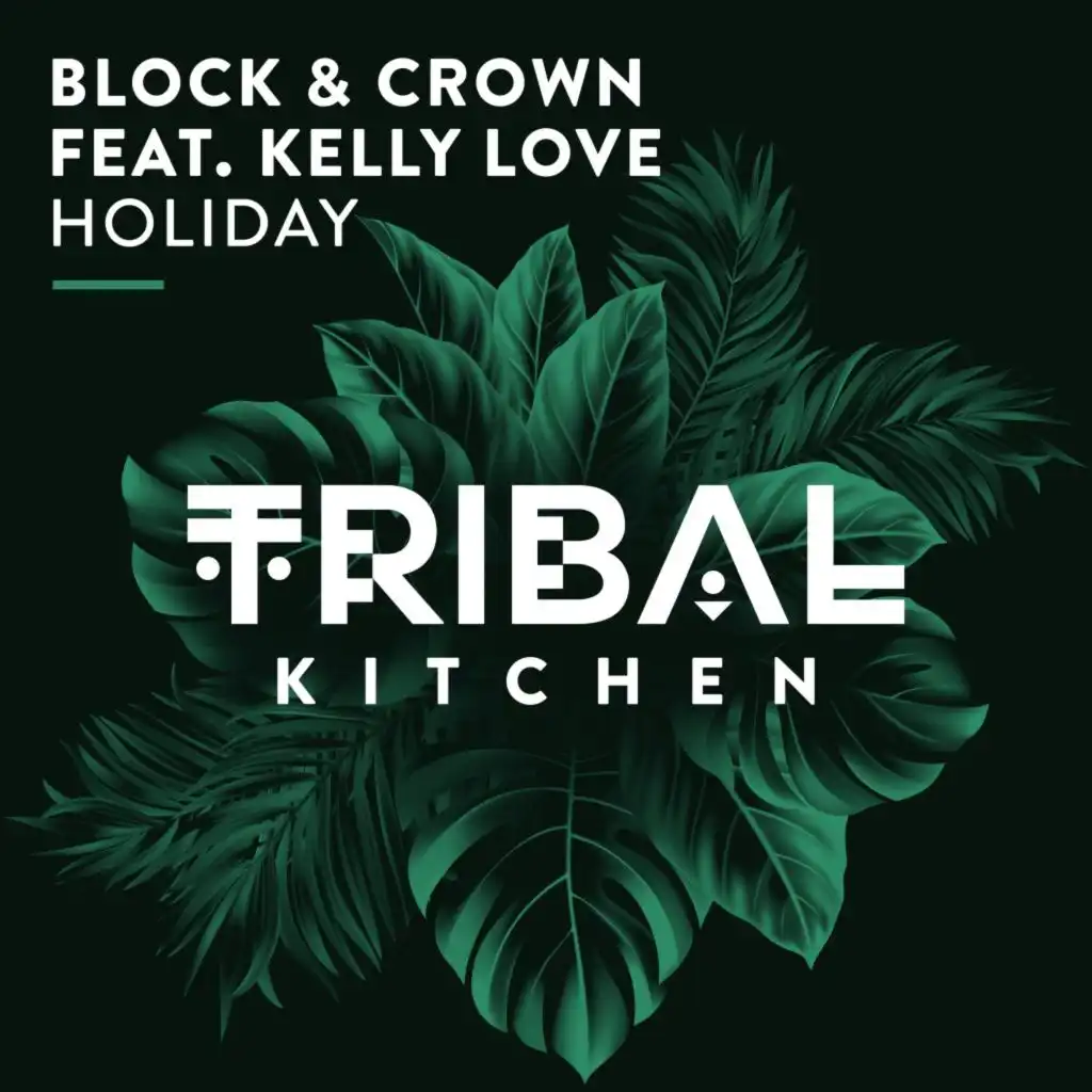 Holiday (Radio Edit) [feat. Kelly Love]