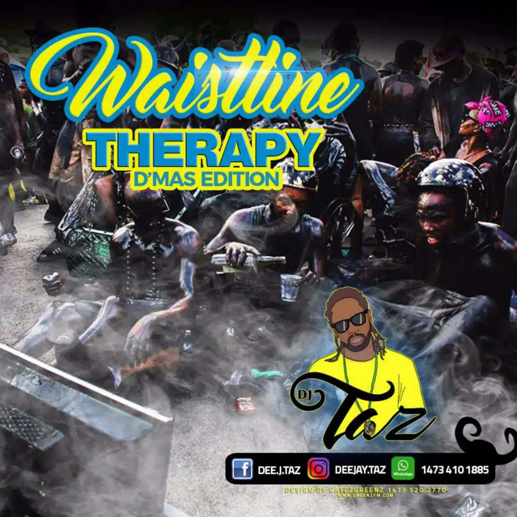 Grenada Soca 2017 WaistLine Therapy D'Mas Edition mixed by Dj Taz