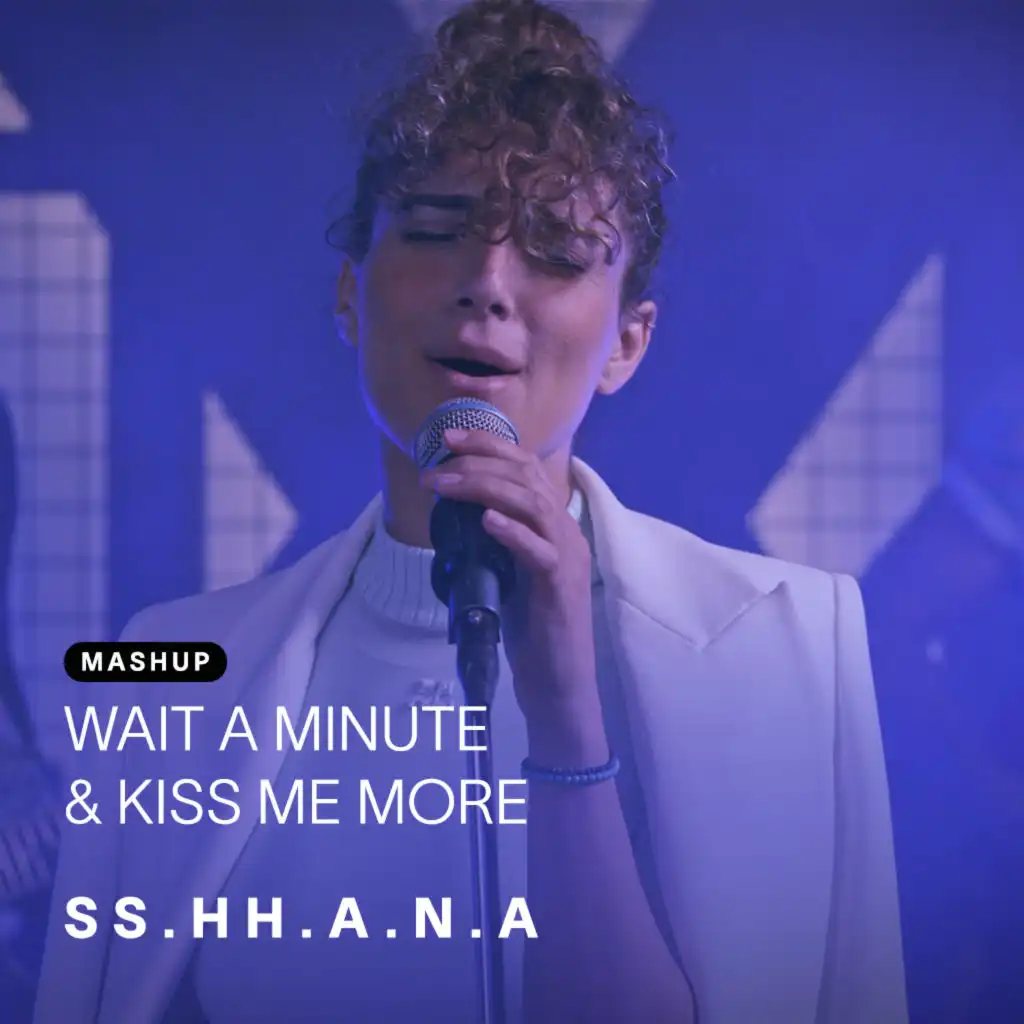 Wait A Minute & Kiss Me More [Exclusive]