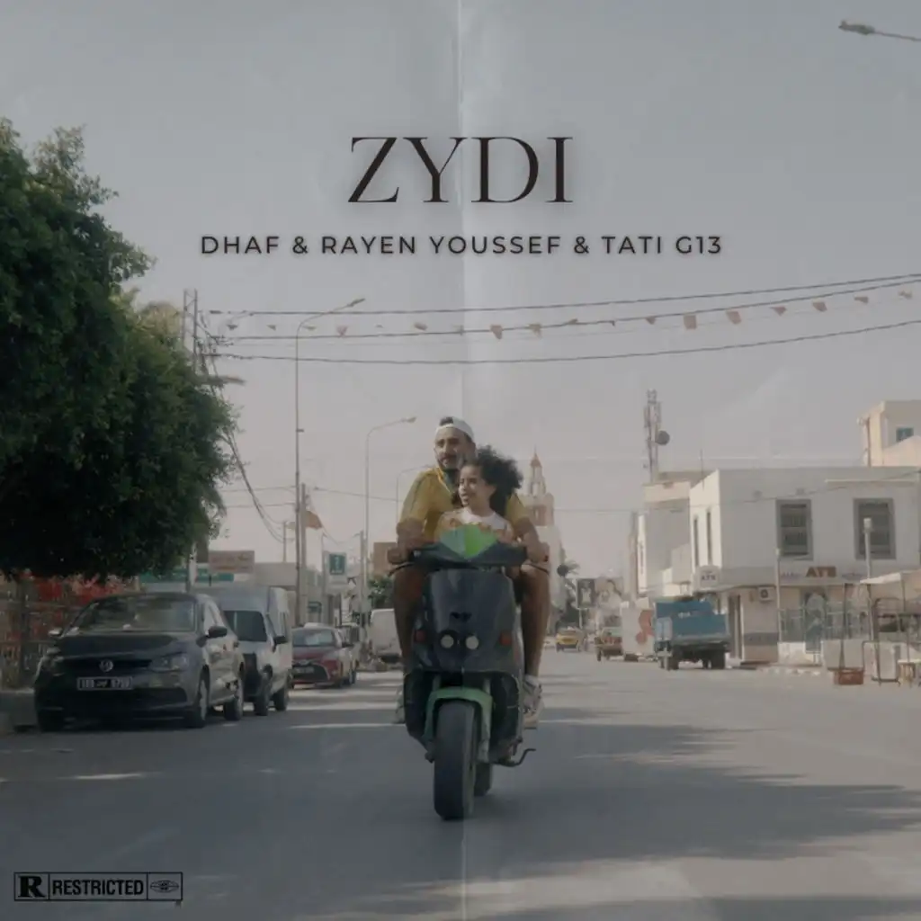 Zidi (feat. Rayen Youssef & Tati G13)