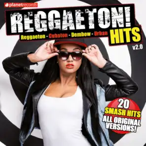 Reggaeton Hits V2.0 (20 Urban Latin Hits - Reggaeton, Cubaton, Dembow)