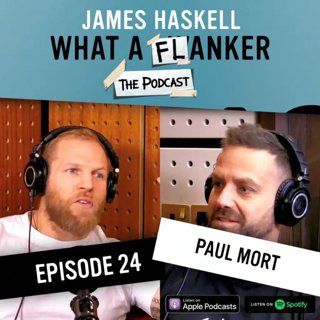 What A Flanker: Paul Mort