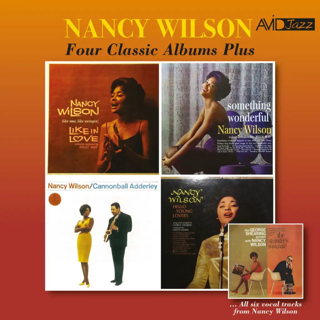 Four Classic Albums Plus (Like in Love / Something Wonderful / Nancy Wilson & the Cannonball Adderley Quintet / Hello Young Lovers) (Digitally Remastered)