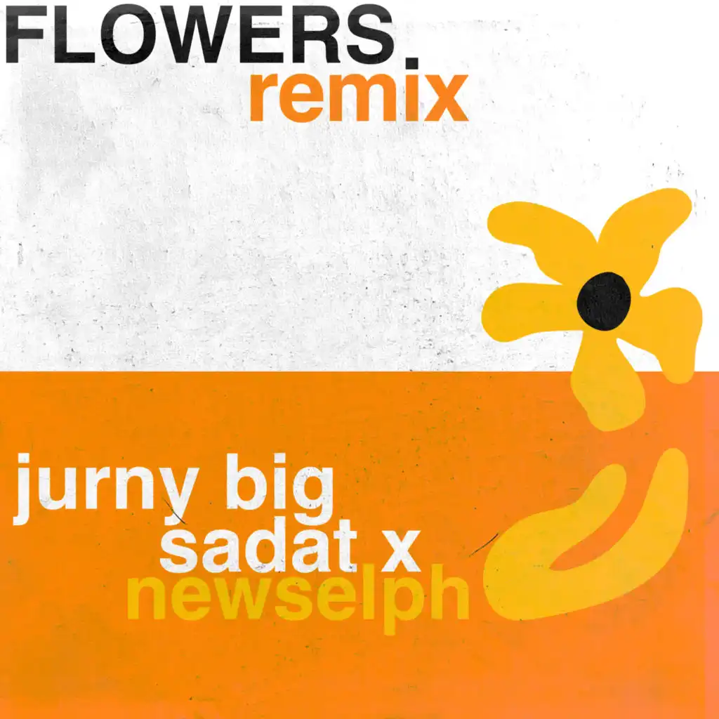 Flowers (Remix)