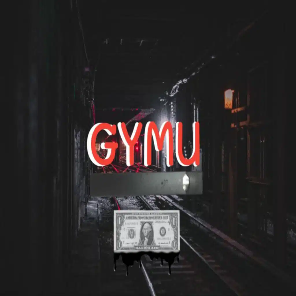 Get yo money up (GYMU)