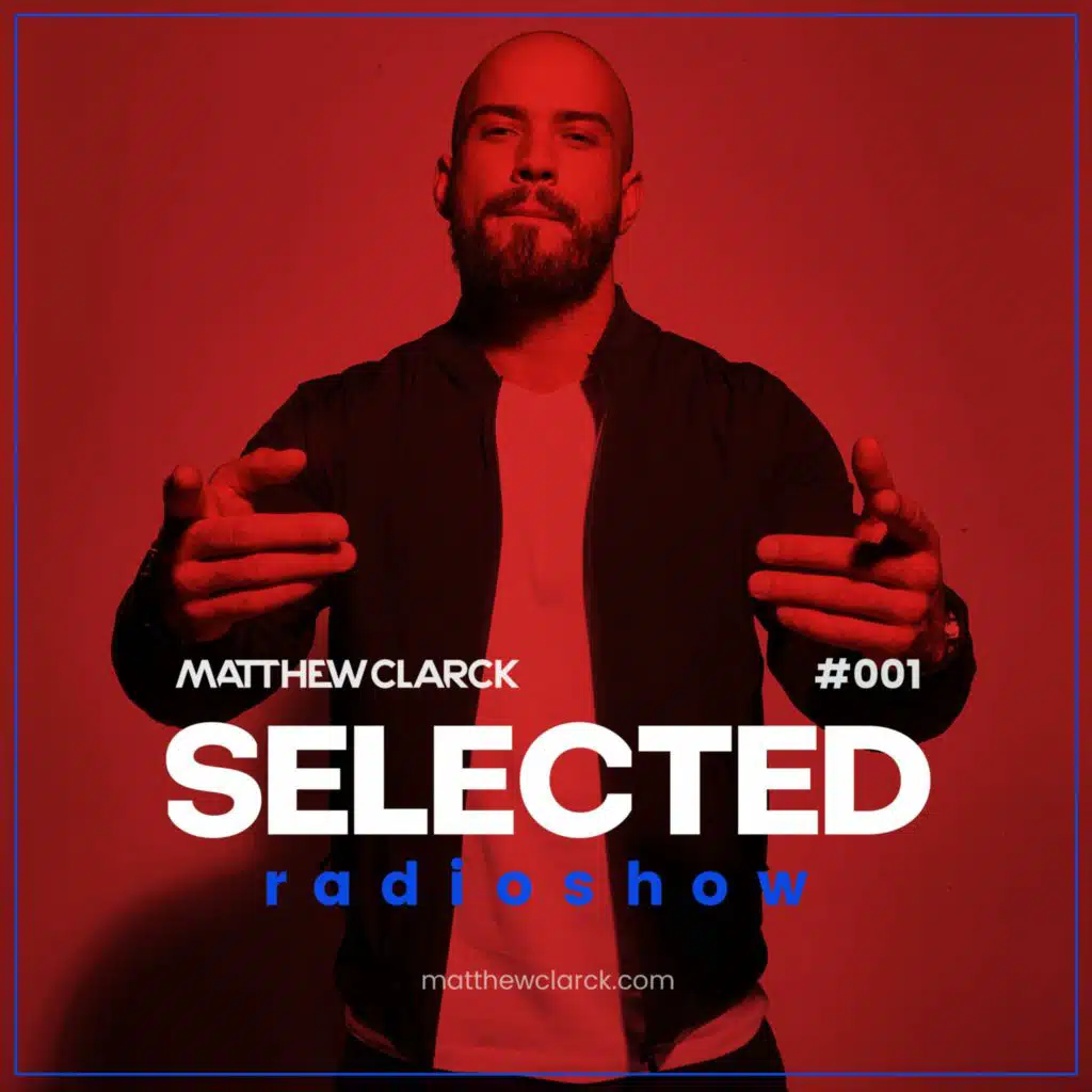 SELECTED RADIOSHOW #001