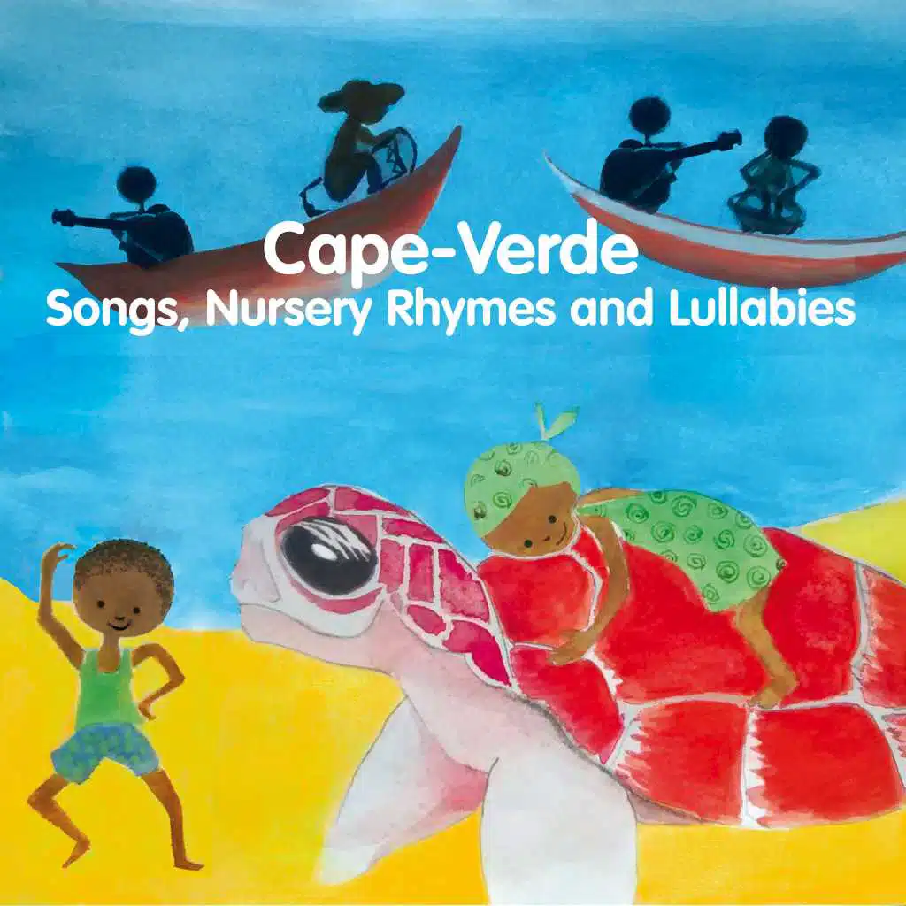Cape-Verde: Songs, Nursery Rhymes and Lullabies