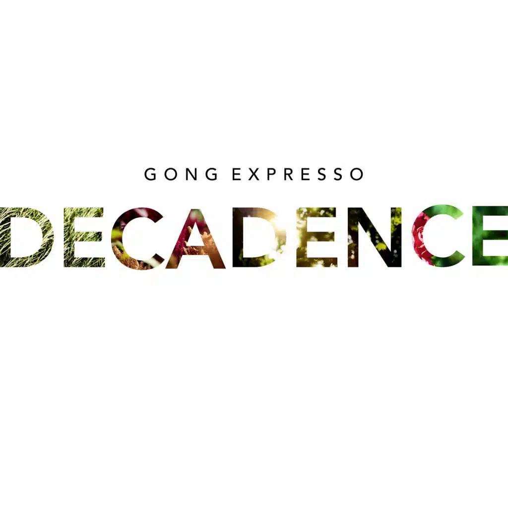 Decadence (feat. Hansford Rowe, Benoit Moerlen, Francois Causse & Julien Sandiford)