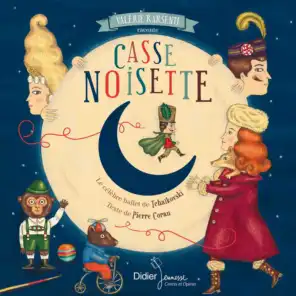 L'histoire du prince Casse-Noisette et le voyage au château enchanté
