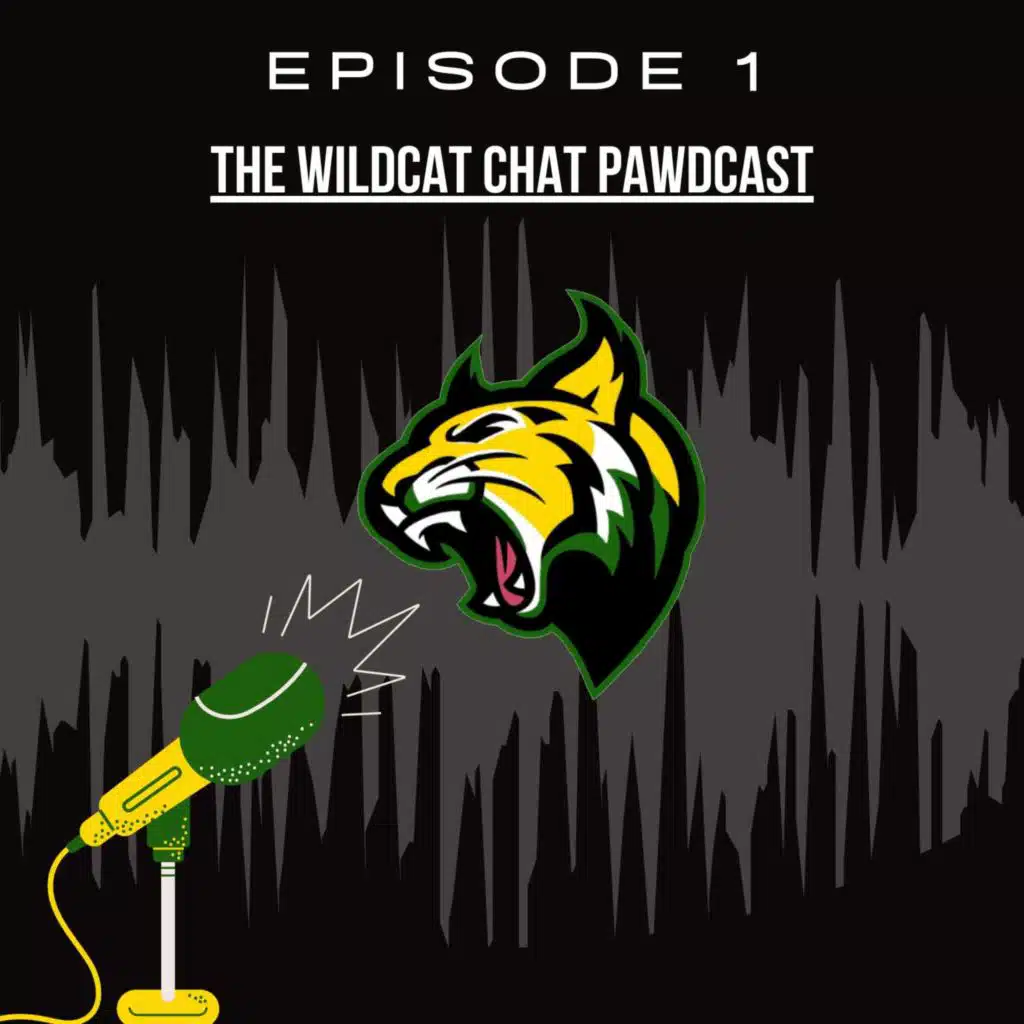 The Wildcat Chat PAWdcast 2021-2022