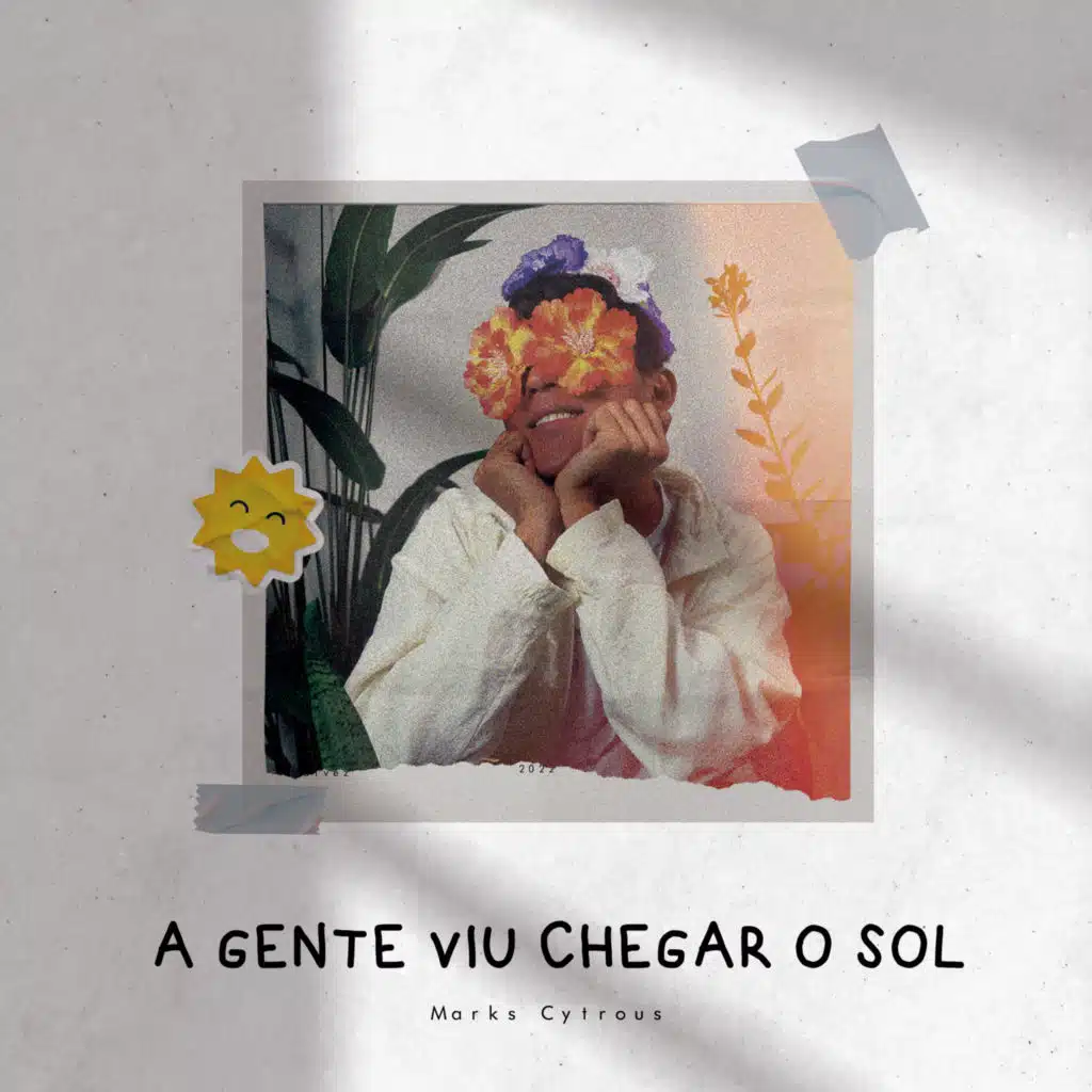 A Gente Viu Chegar o Sol