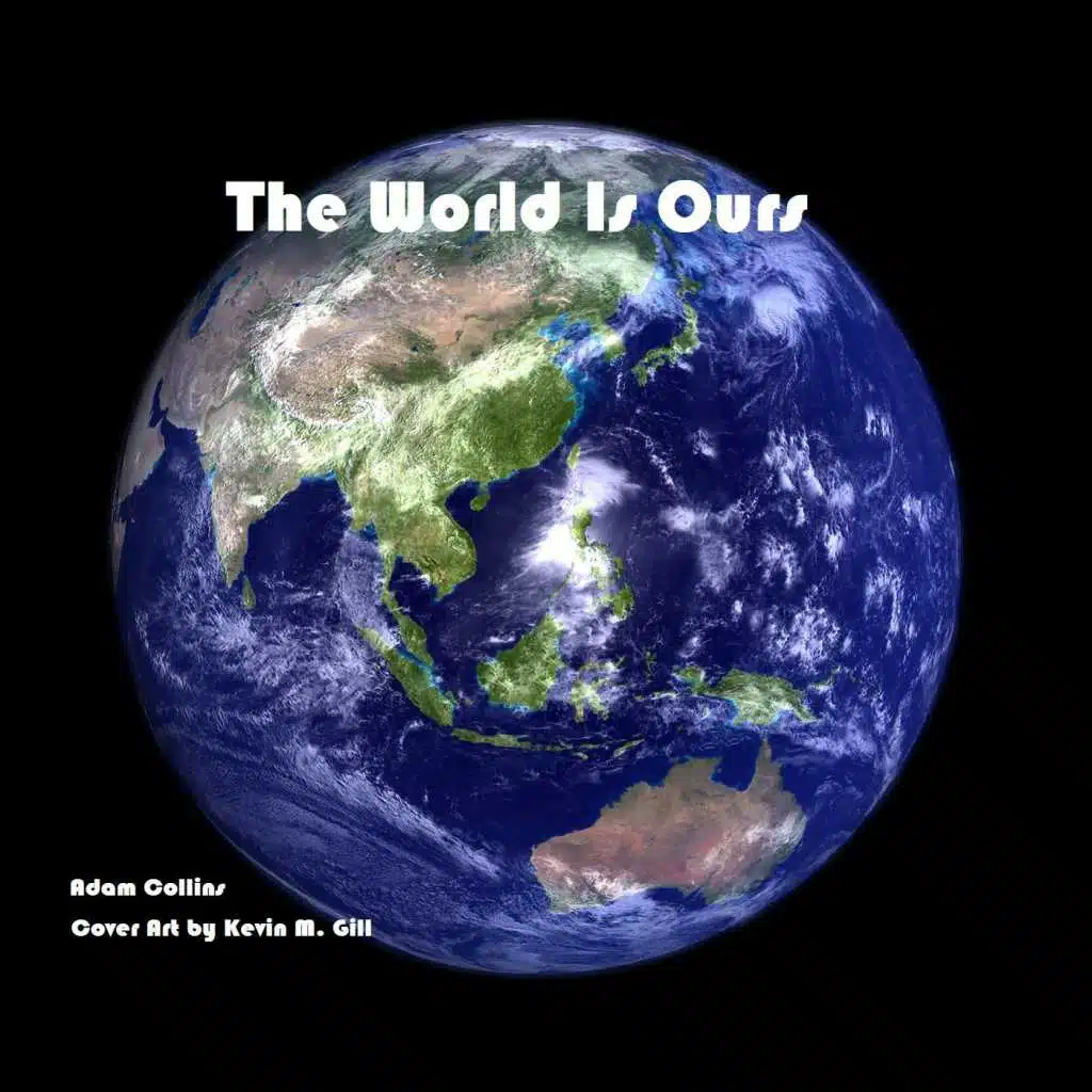 The World Is Ours