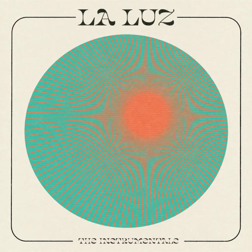 La Luz - The Instrumentals