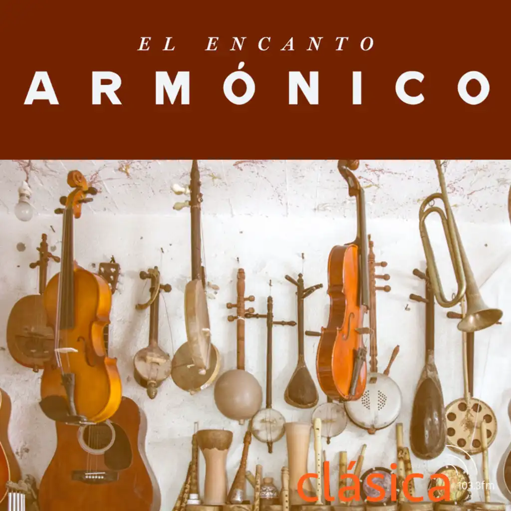 ﻿El Encanto Armonico de la Musica