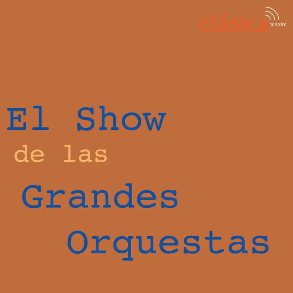 El Show de las Grandes Orquestas