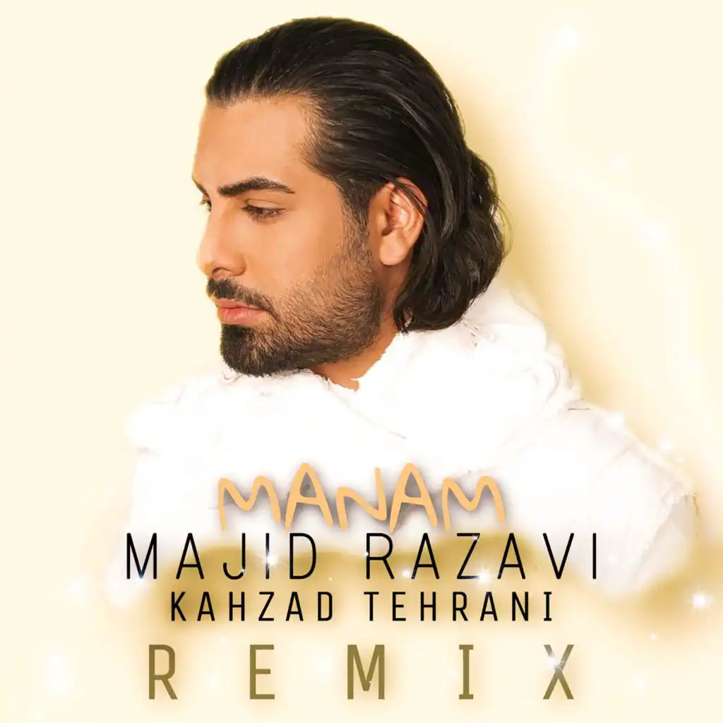 Manam (Remix) [feat. Kahzad Tehrani]