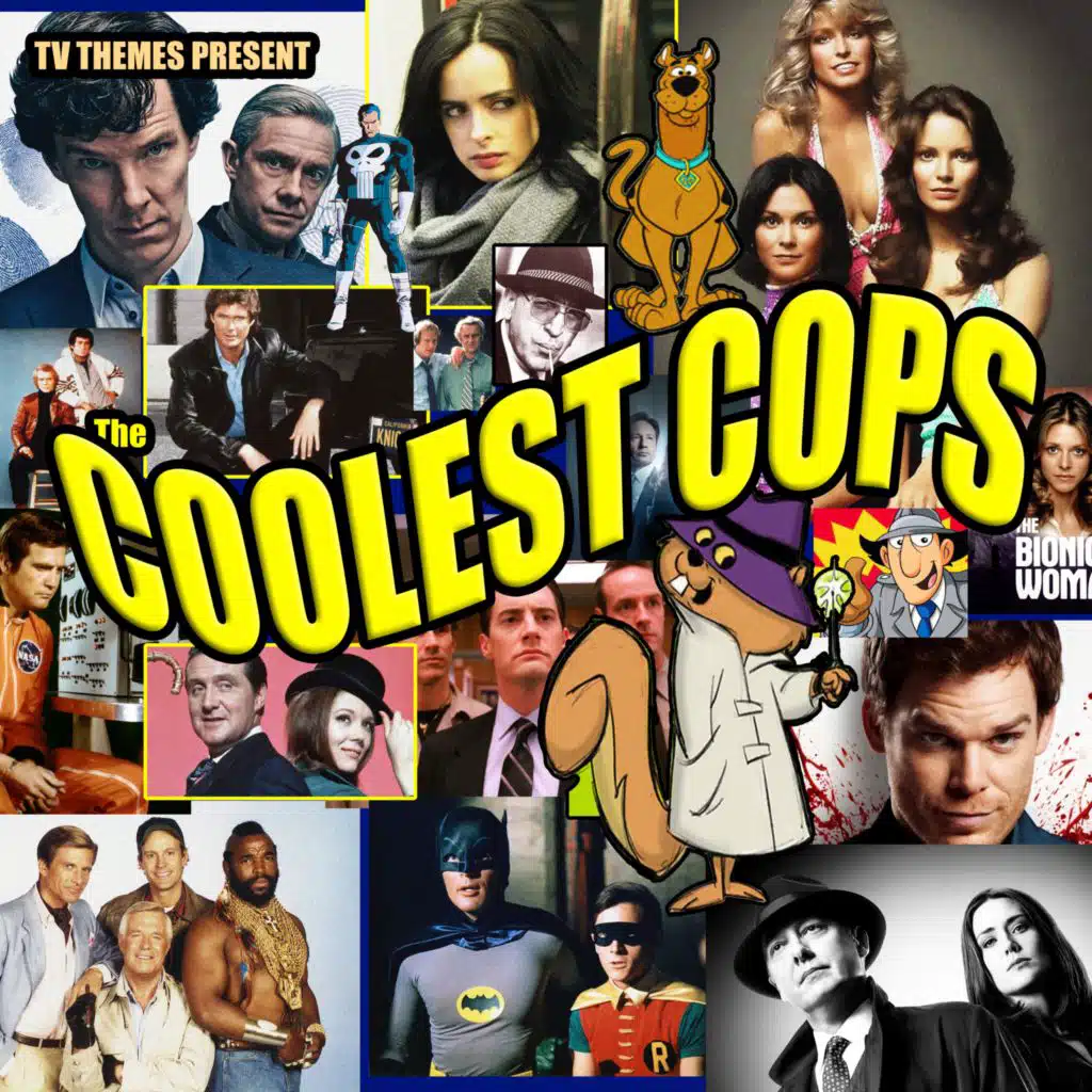 TV Themes Presents- The Coolest Cops