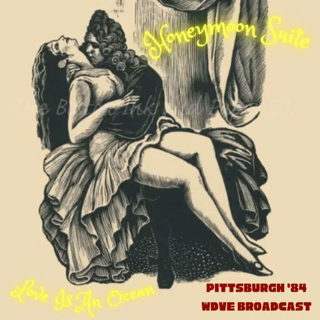 Love Is An Ocean (Live Pittsburgh '84)