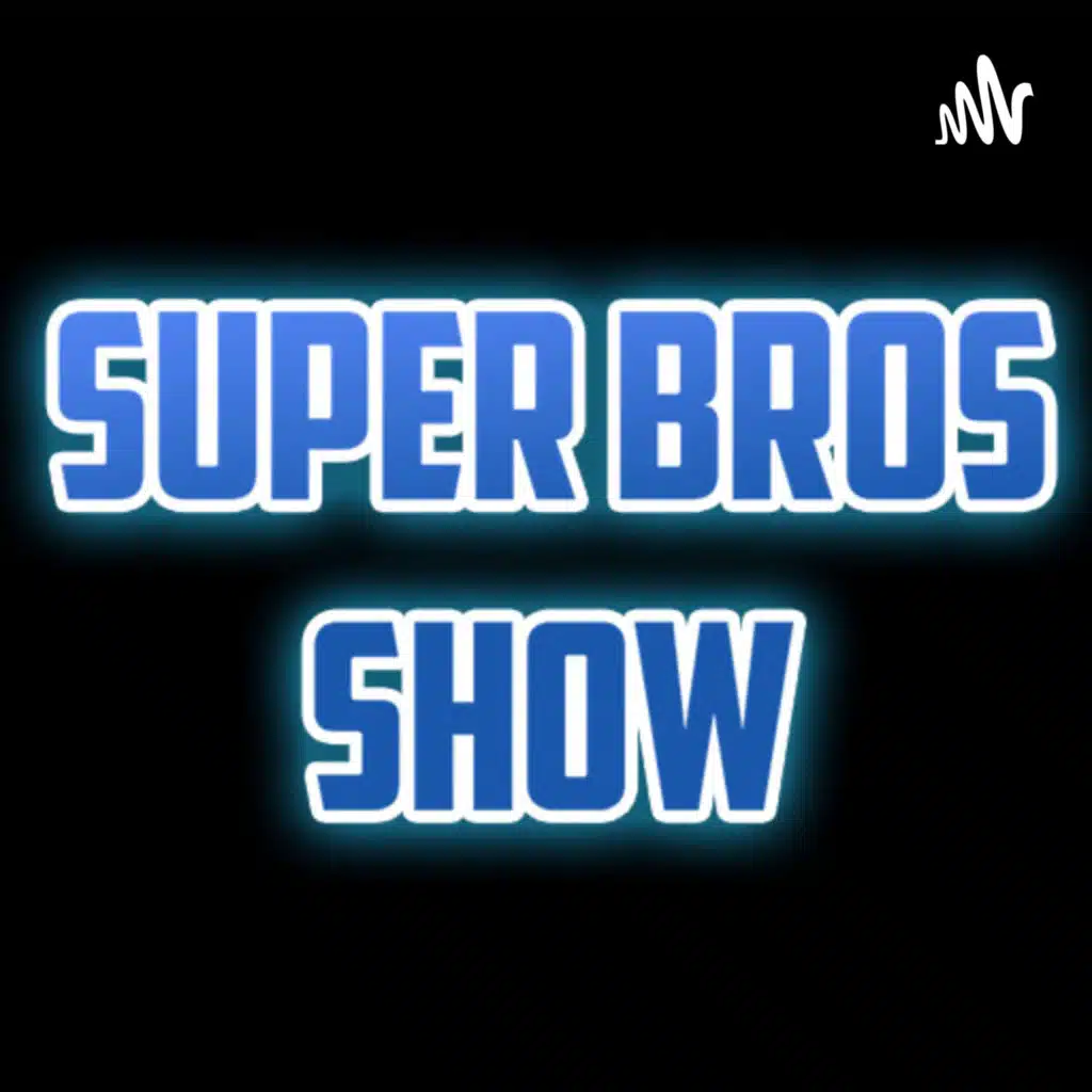 Super Bros. Show