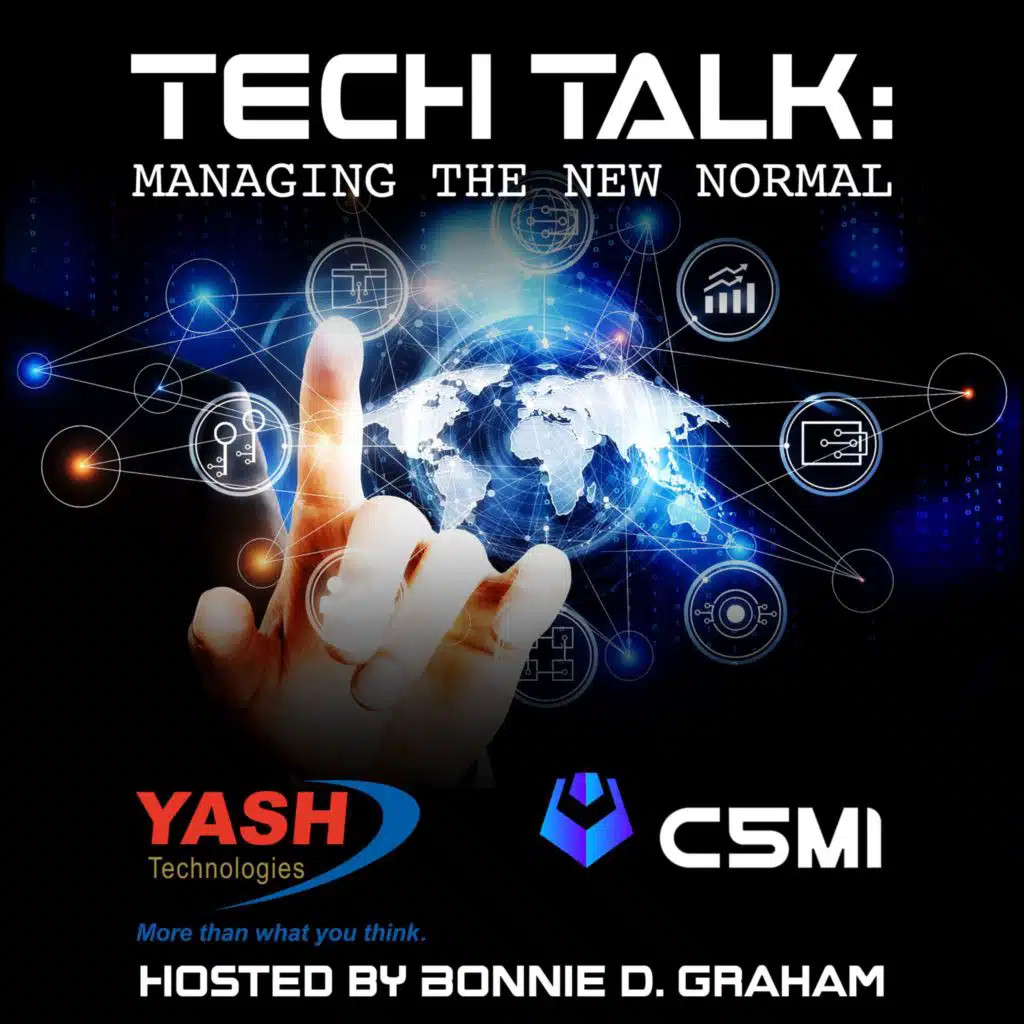 Tech Talk: Managing The New Normal, presented by YASH Technologies and C5MI - #2
