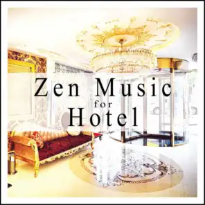 Zen Music for Hotel