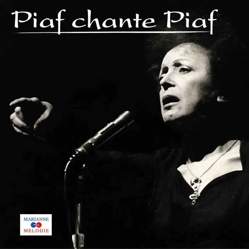 Edith Piaf évoque la chanson française