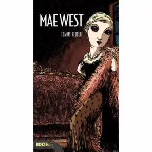 BD Music Presents Mae West