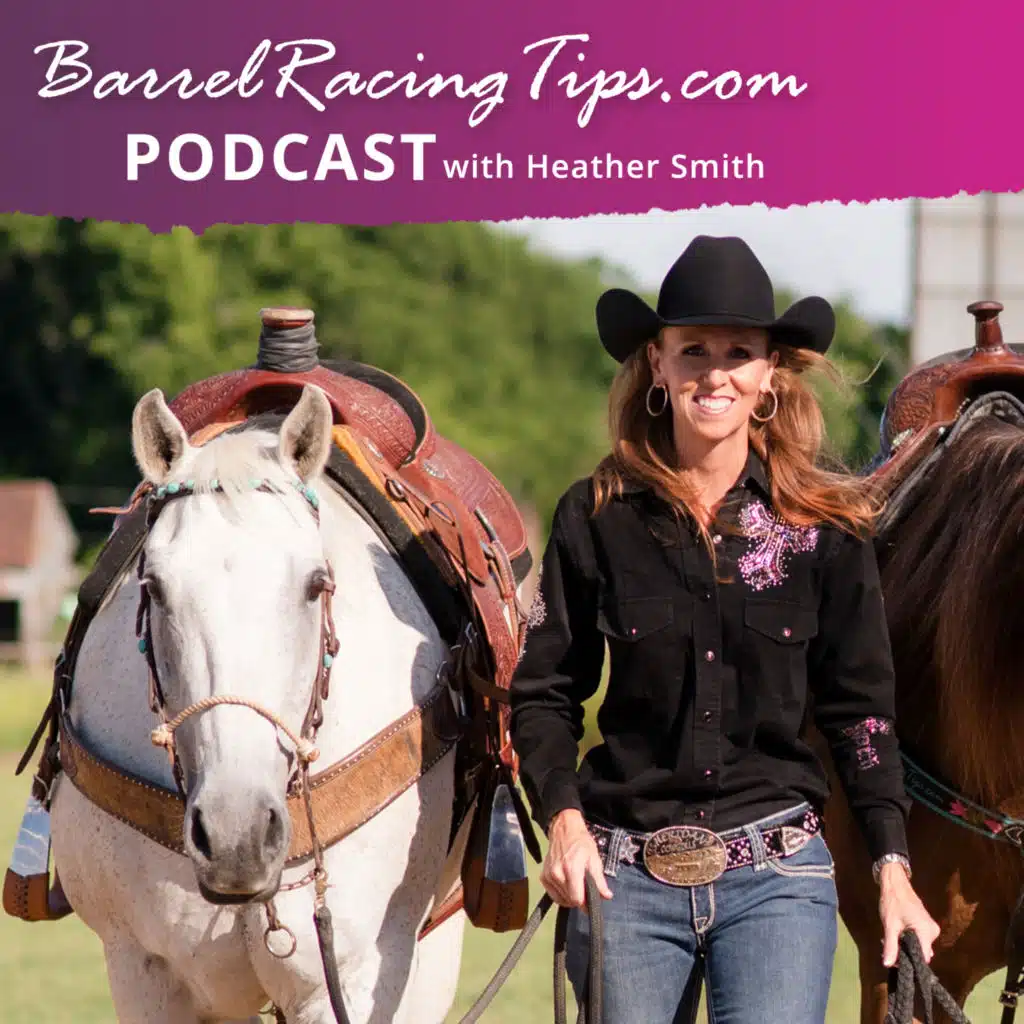 Heather Smith, Barrel Racer, Author and Creator of BarrelRacingTips.com