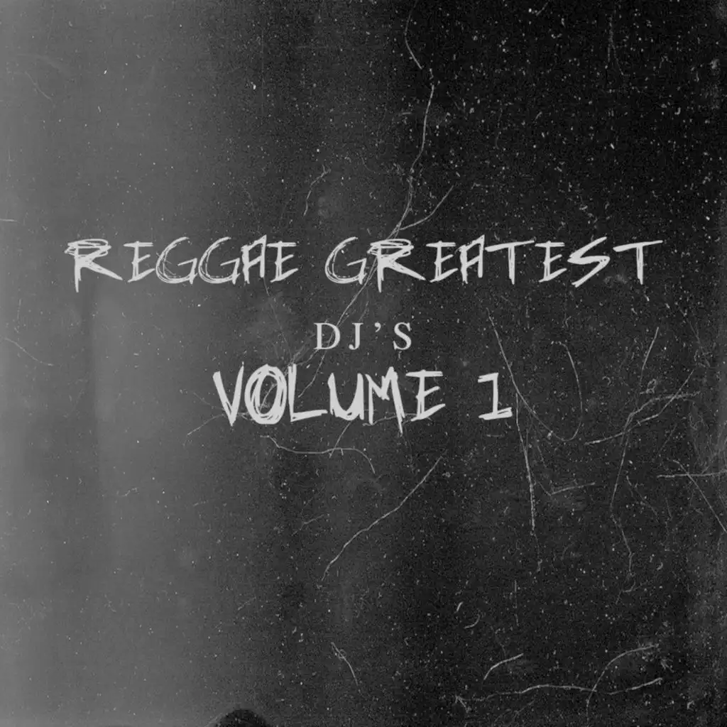 Reggae Greatest DJ's, Vol. 1