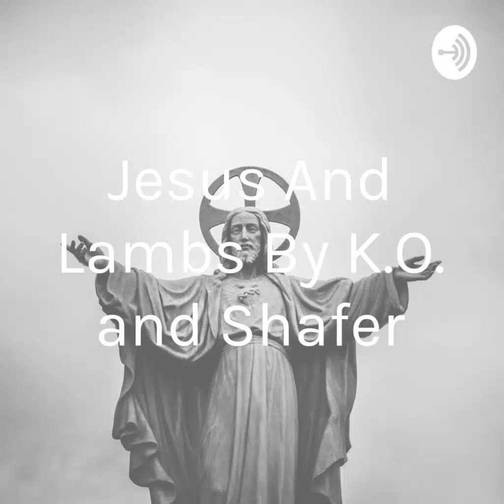 Jesus And Lambs By K.O. and Shafer