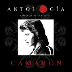 Antología De Camarón (Remasterizado 2015)