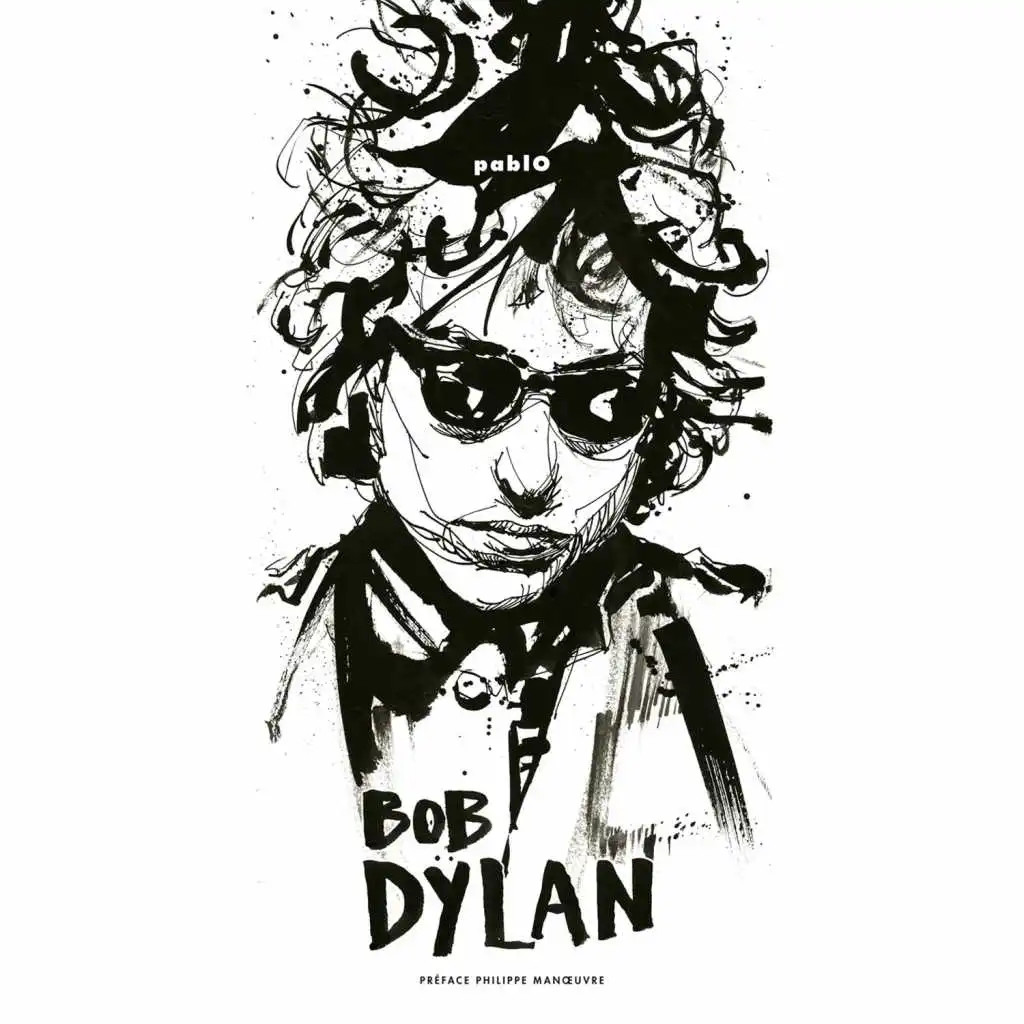 BD Music et Philippe Manoeuvre Present Bob Dylan