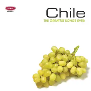 Greatest Songs Ever: Chile