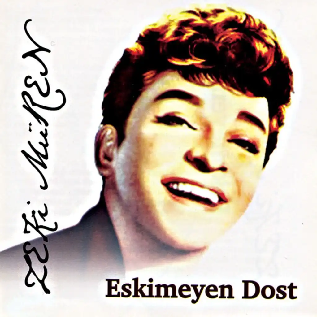 Eskimeyen Dost