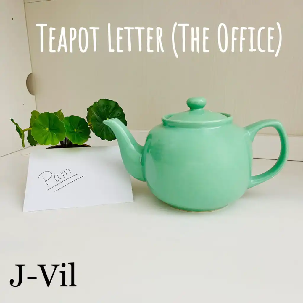 Teapot Letter (The Office) [feat. Michael Scott & Dwight Schrute] by J