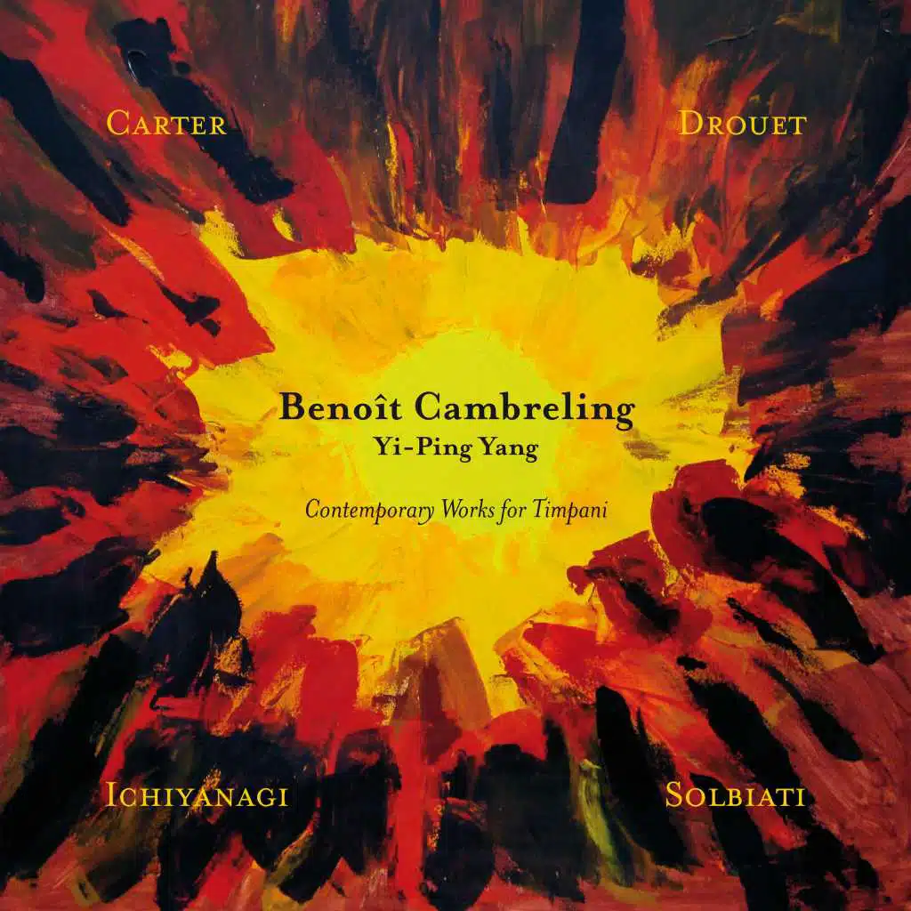 Carter, Ichiyanagi, Drouet & Solbiati: Contemporary Works for Timpani