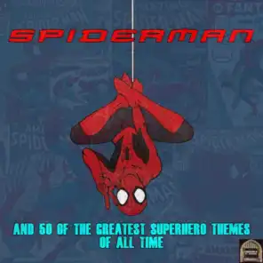 Spiderman And 50 Of The Greatest Superhero Themes Of All Time