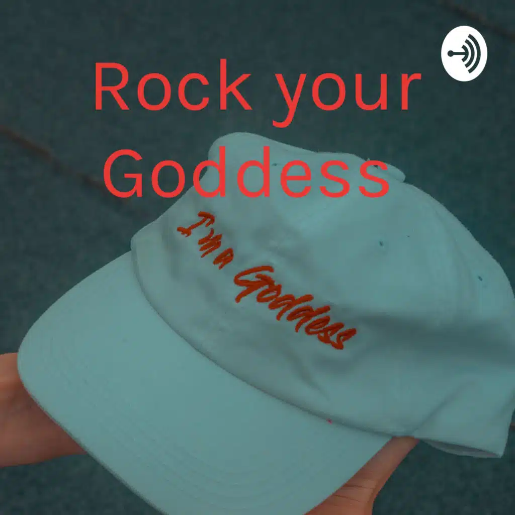 Rock your Goddess 