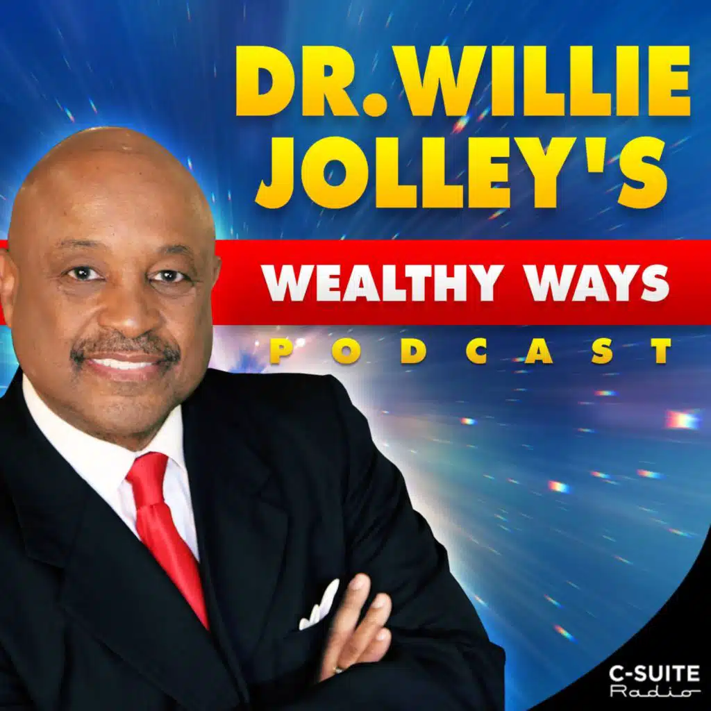 Dr. Willie Jolley & C-Suite Radio