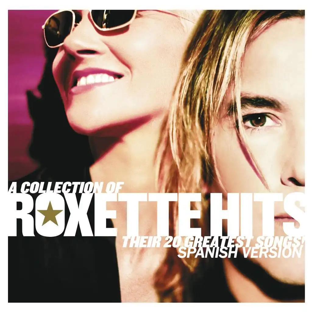 A Collection Of Roxette Hits! Their 20 Greatest Songs!