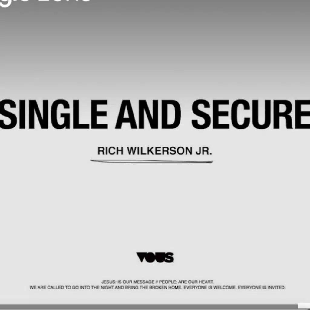 Single, Saved & Secured.