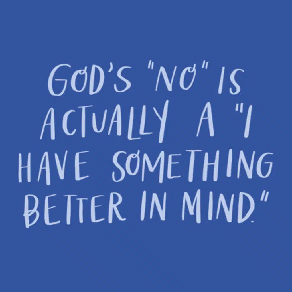 What If GOD Says NO?