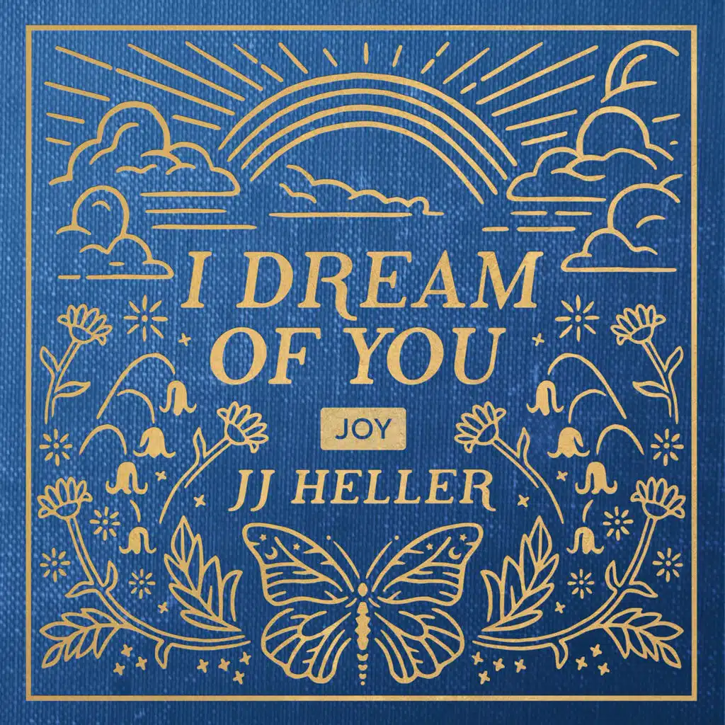 I Dream of You: JOY