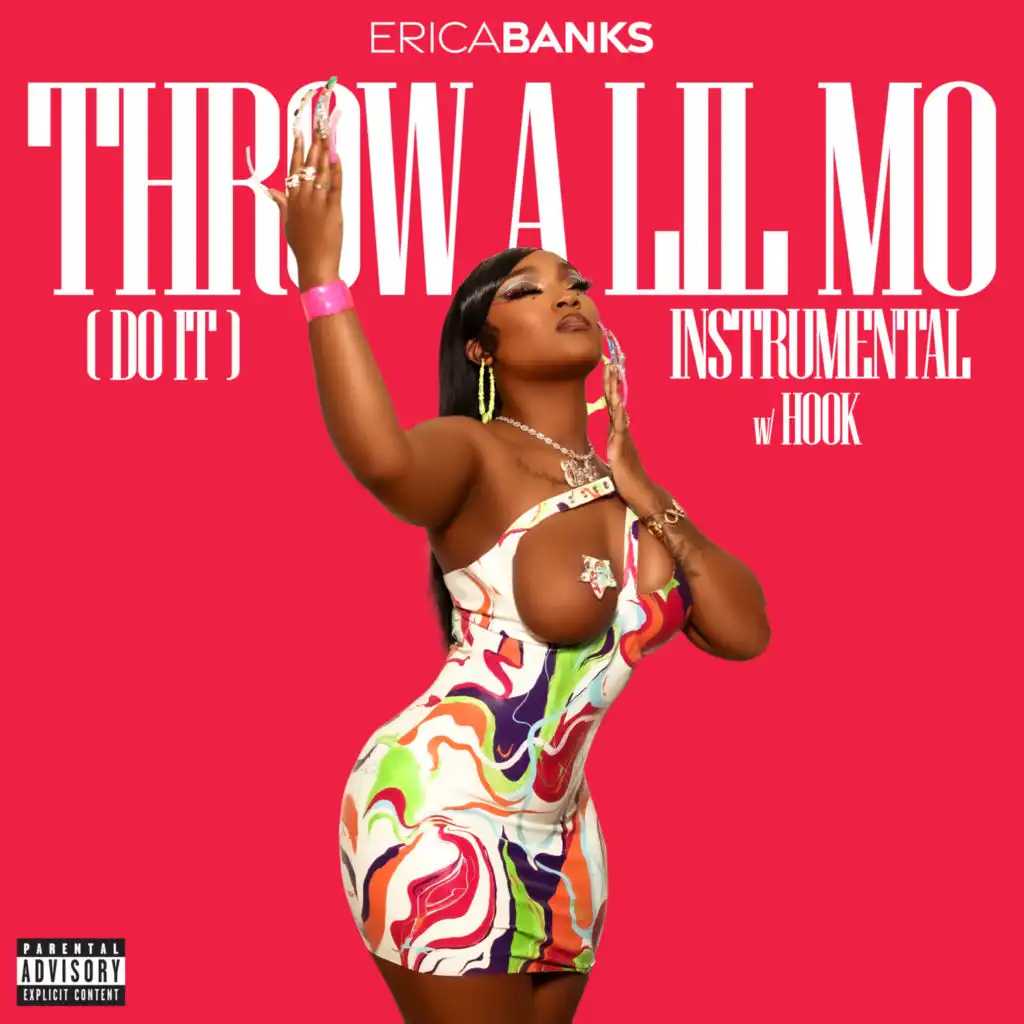 Throw a Lil Mo (Do It) [Instrumental with Hook]
